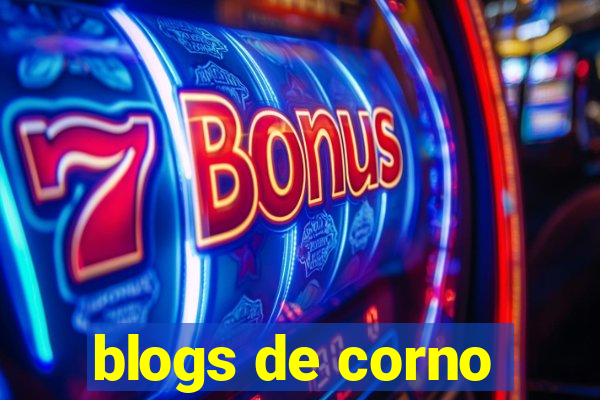 blogs de corno